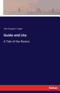 Guido and Lita: A Tale of the Riviera