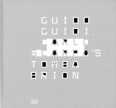 Guido Guidi: Carlo Scarpa's Tomba Brion - Guidi, Guido (Photographer), and Frongia, Antonello (Text by)