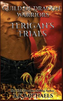 Guild of Dragon Warriors, Terigan's Trials: Book 2 - Borucki, Missy (Editor), and Fancypants Formatting, Formatted by