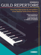 Guild Repertoire -- Piano Music Appropriate for the Auditions of the National Guild of Piano Teachers: Intermediate B