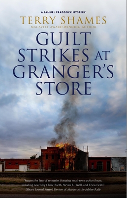 Guilt Strikes at Granger's Store - Shames, Terry