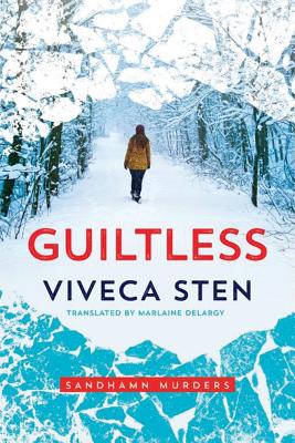 Guiltless - Sten, Viveca, and Delargy, Marlaine (Translated by)