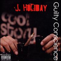 Guilty Conscience - J. Holiday