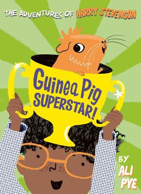 Guinea Pig Superstar! - Pye, Ali