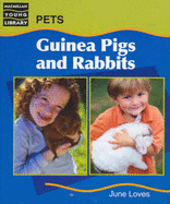 Guinea Pigs and Rabbits - Loves, June