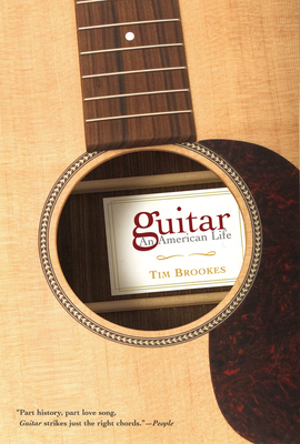Guitar: An American Life - Brookes, Tim