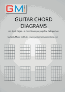 Guitar Chord Diagrams: 100 Pages - 16 Chord Boxes Per Page Five Frets Per Box