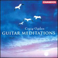 Guitar Meditations - Craig Ogden (guitar)