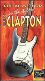 Guitar Method: In the Style of Eric Clapton