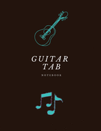 Guitar Tab Notebook: Guitar Chord & Tablature.