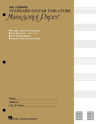 Guitar Tablature Manuscript Paper - Standard: Manuscript Paper - Felix, Mendelssohn, and Hal Leonard Publishing Corporation (Editor)