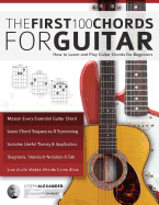 Guitar: The First 100 Chords for Guitar