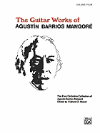 Guitar Works of Agustn Barrios Mangor, Vol 4