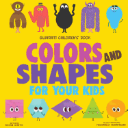 Gujarati Children's Book: Colors and Shapes for Your Kids