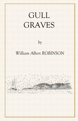 Gull Graves - Tahiti, Api (Editor), and Robinson, Hinatumata Nona Rampa (Introduction by), and Martyr, Weston (Introduction by)