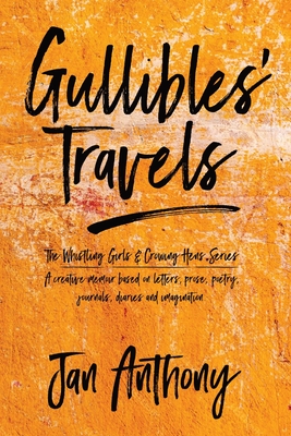 Gullibles' Travels - Anthony, Jan