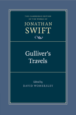 Gulliver's Travels - Swift, Jonathan, and Womersley, David (Editor)