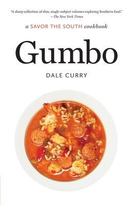 Gumbo: a Savor the South cookbook - Curry, Dale