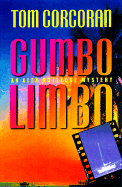 Gumbo Limbo: An Alex Rutledge Mystery