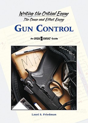 Gun Control - Friedman, Lauri S (Editor)