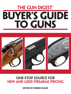 Gun Digest Buyers' Guide to Guns - Ramage, Ken