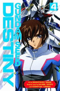 Gundam Seed Destiny: Volume 4