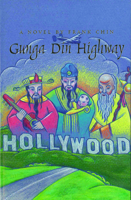 Gunga Din Highway - Chin, Frank