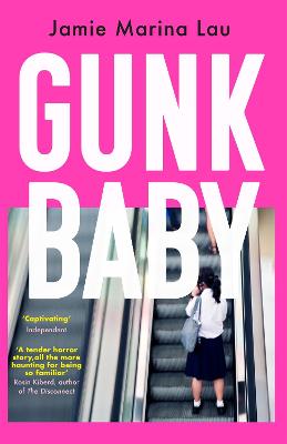 Gunk Baby: 'Original and Unforgettable' (Cosmopolitan) - Lau, Jamie Marina