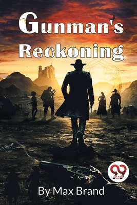 Gunman'S Reckoning - Brand, Max