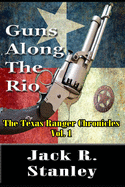 Guns Along the Rio