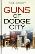 Guns of Dodge City