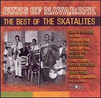 Guns of Navarone: The Best of the Skatalites - The Skatalites