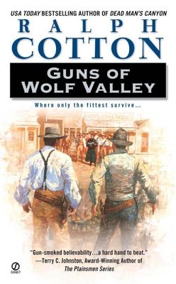 Guns of Wolf Valley - Cotton, Ralph