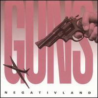 Guns - Negativland