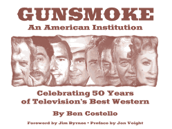 Gunsmoke: An American Institution: Celebrating 50 Years of Television's Best Western