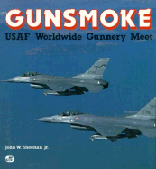 Gunsmoke: USAF Worldwide Fighter Gunnery Meet
