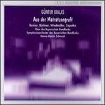 Gunter Bialas: From The Mattress Crypt - Barbara Mller (alto); Eberhard Bchner (tenor); Erika Ruggeberg (soprano); Eva-Christine Reimer (soprano);...