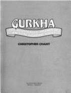 Gurkha: The Illustrated History of an Elite Fighting Force