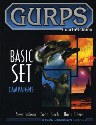 Gurps Basic Set: Campaigns - Hackard, Andrew (Editor), and Jackson, Steve (Editor)