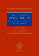Gurry on Breach of Confidence: The Protection of Confidential Information