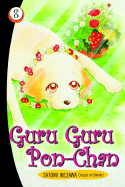 Guru Guru Pon-Chan: Volume 8