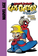 Gus Beezer with Spider-Man: Along Came a Spidey!: Along Came a Spidey!