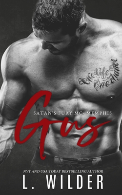 Gus: Satan's Fury MC- Memphis - Cullinan, Lisa (Editor), and Wilder, L