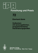 Gussputzen mit Sensorgefuhrten, Programmierbaren Handhabungsgeraten