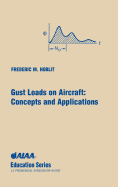 Gust Loads on Aircraft: Concepts & Applications