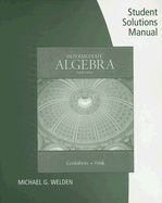 Gustafson and Frisk's Intermediate Algebra: Student Solutions Manual - Welden, Michael G