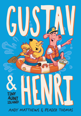 Gustav & Henri Tiny Aunt Island (Vol. 2) - Matthews, Andy