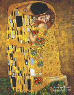 Gustav Klimt Agenda 2019: ?l?gant et Pratique Le Baiser Jugendstil Agenda Organiseur Pour Ton Quotidien 52 Semaines Janvier ? D?cembre 2019