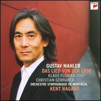 Gustav Mahler: Das Lied von der Erde - Christian Gerhaher (baritone); Klaus Florian Vogt (tenor); Orchestre Symphonique de Montral; Kent Nagano (conductor)