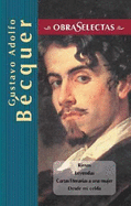 Gustavo Adolfo Becquer - Becquer, Gustavo Adolfo
